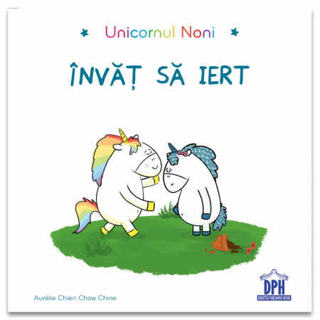 Carti dezvoltare emotionala - Unicornul Noni - Invat sa iert, DPH, 2-3 ani +