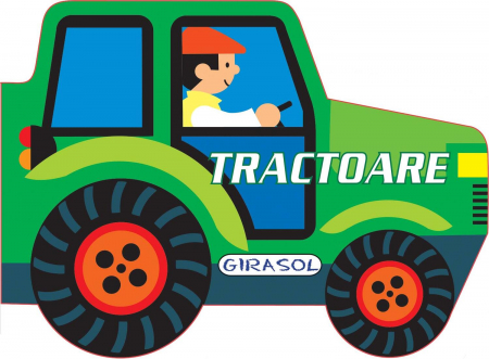 Vârsta - Vehicule cu motor - Tractoare, GIRASOL, 2-3 ani +