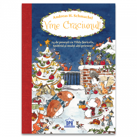 Vine Craciunul! 24 de povesti cu Tilda, Snofrid si alti prieteni [0]