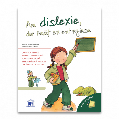 Carti dezvoltare personala - Vreau sa inteleg: Am dislexie, dar invat cu entuziasm, DPH, 4-5 ani +