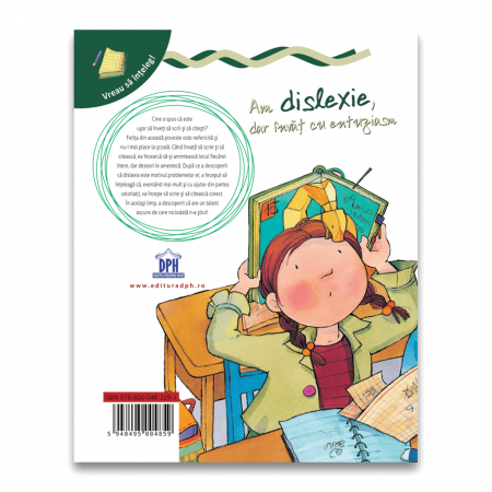 Vreau sa inteleg: Am dislexie, dar invat cu entuziasm, DPH, 4-5 ani + [1]