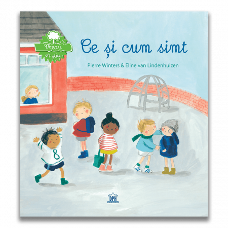 Carti dezvoltare emotionala - Vreau sa stiu: Ce si cum simt, DPH, 4-5 ani +
