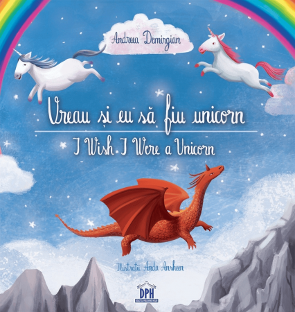 Carti pentru copii - Vreau si eu sa fiu unicorn, DPH, 4-5 ani +