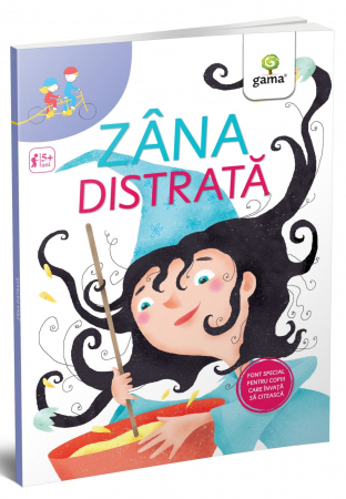 Vârsta - Zâna distrată, Editura Gama, 4-5 ani +