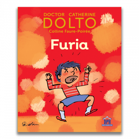 Carti pentru copii - Carte DPH Dolto Furia