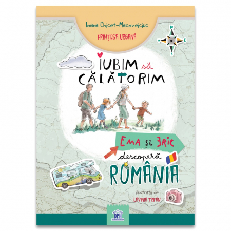 Carte DPH Iubim sa calatorim Ema si Eric descopera Romania [0]