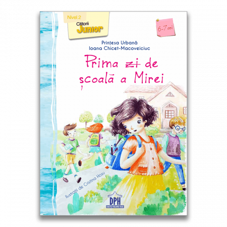 Carti pentru copii - Carte DPH Prima zi de scoala a Mirei
