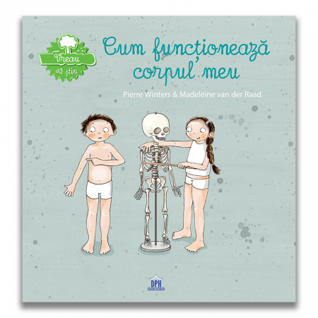 Carti pentru copii - Carte DPH Vreau sa stiu Cum functioneaza corpul meu